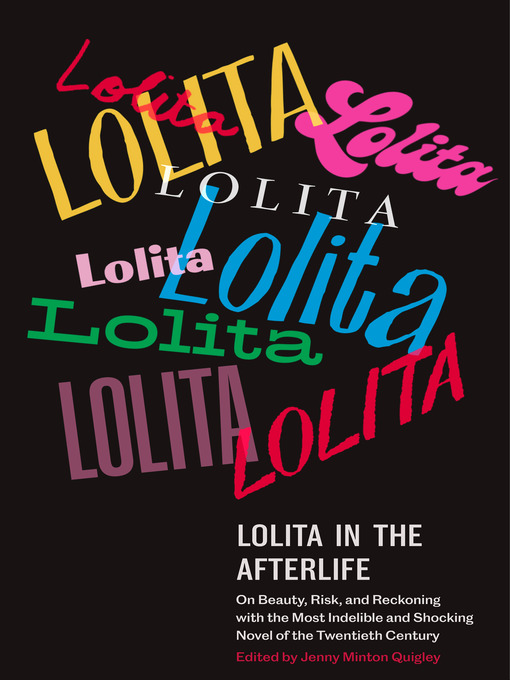 Title details for Lolita in the Afterlife by Jenny Minton Quigley - Available